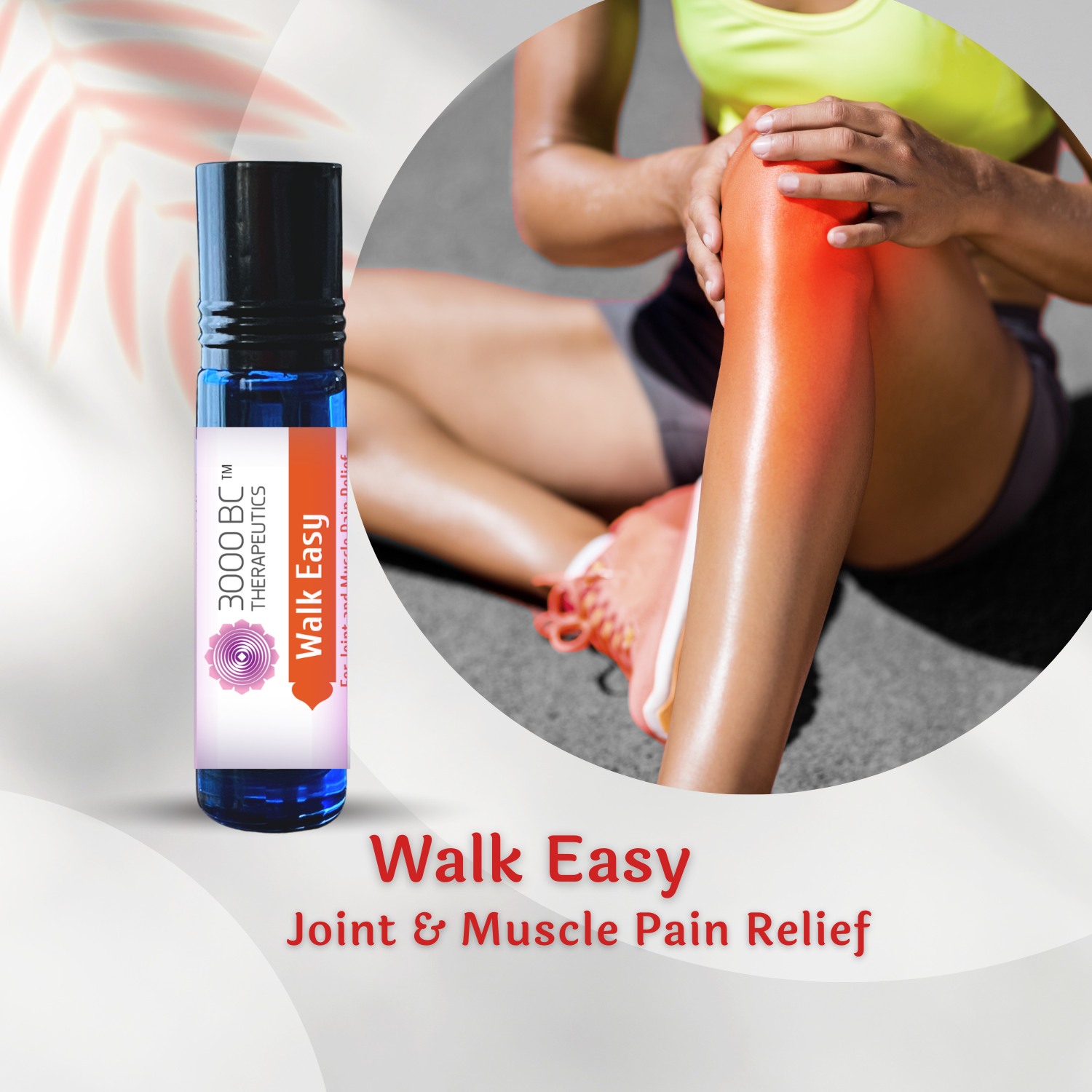 Walk Easy: Ease Joint & Muscle Pain